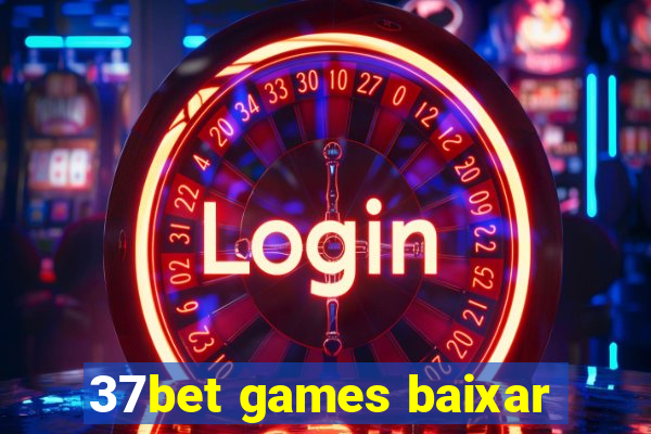 37bet games baixar